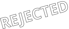 REJECTED